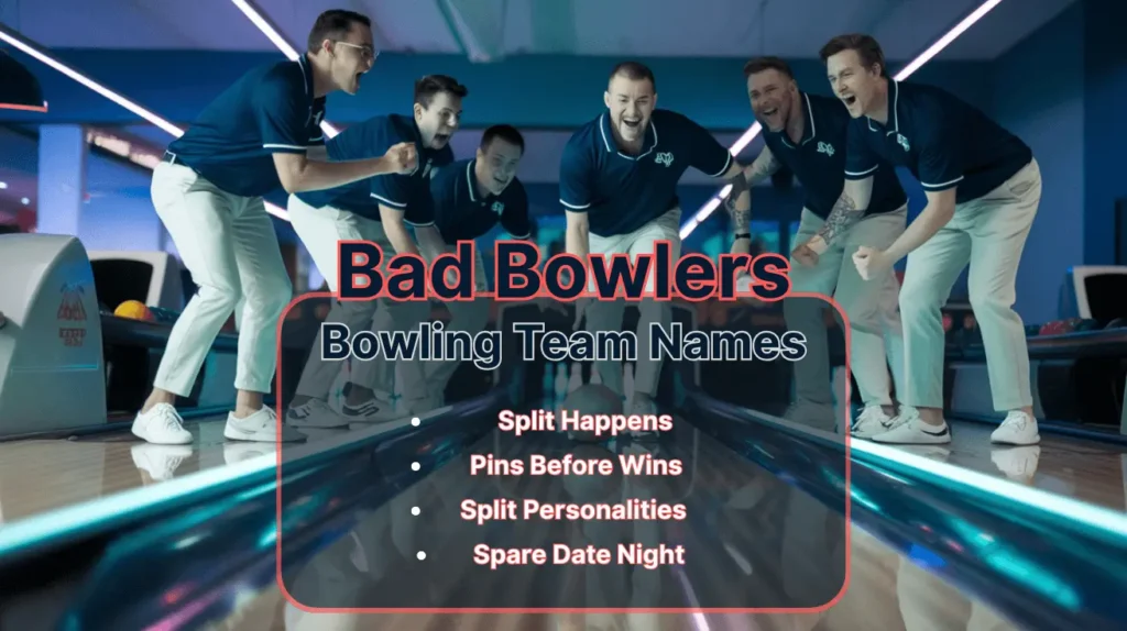 Bowling Team Names for Bad Bowlers